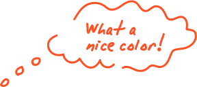 What a nice color!